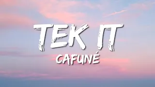 Cafuné - Tek It (Lyrics)