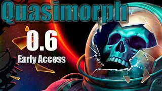 Quasimorph 0.6 - In 2024 - Episode 4