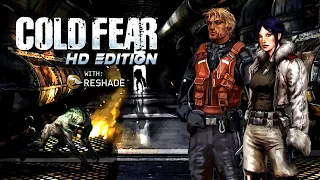 Cold Fear HD Edition with Reshade FULL GAME - Playthrough Gameplay