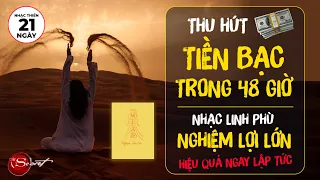 Nhạc Tần Số 432Hz Kết Hợp Linh Phù, Nghiệm Lợi Lớn - THU HÚT Tiền Bạc Trong 48 Giờ | Thiền 21 Ngày