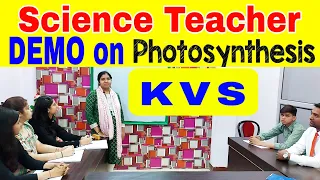 Kvs tgt science Demo | Science teacher Demo video | Photosynthesis | PD Classes Manoj Sharma