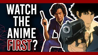 Should You Watch the Cowboy Bebop Anime BEFORE the Live-Action Show?