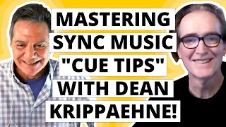 Mastering Sync Music "Cue Tips" with Dean Krippaehne!