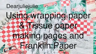 Using Wrapping paper, tissue paper to make pages for junk journals.  Franken paper too. #NDSCJJC