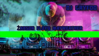 Żabson Floyd Mayweather remix (Dj Gryfoo)
