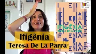 LidoLendo #229 | IFIGÊNIA - Teresa De La Parra