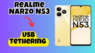 Usb Tethering Realme Narzo N53 || HIw to use USB tethering || USB Tethering settings