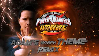 Power Rangers Operation Overdrive | Adam's Morph Theme Remix