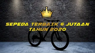 SEPEDA TERBAIK HARGA 6 JUTAAN DI TAHUN 2020 | LAWAN TERBERAT POLYGON X5 !!