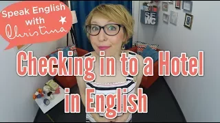 Check in to a Hotel in English