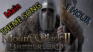 Main Theme Song 1 HOUR - Mount & Blade II Bannerlord