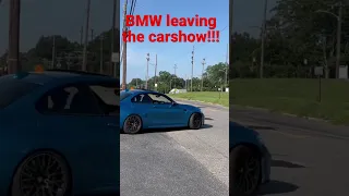 BMW leaving the car show!!!