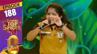 Flowers Top Singer 3 | Musical Reality Show | EP# 188