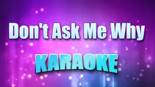 Joel, Billy - Don't Ask Me Why (Karaoke & Lyrics)