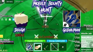 Dough+Godhuman = free bounty | Mobile bounty hunt #5 #roblox #bloxfruits #dough #bountyhunting