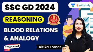 Blood Relations and Analogy | Reasoning | SSC GD 2024 | Ritika Tomar