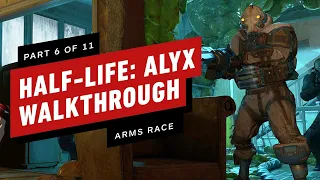 Half-Life: Alyx Walkthrough - Chapter 6: Arms Race (Part 6 of 11)