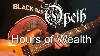 Opeth - Hours of Wealth (Guitar Solo Cover)