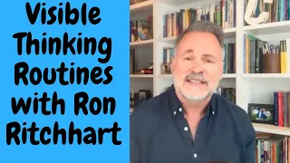Episode 84   Visible Thinking Routines with Ron Ritchhart