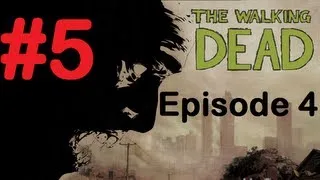 The Walking Dead Episode 4 Part 5 Walkthrough  Let's Play Gameplay Around The Corner PC/XBOX 360/PS3