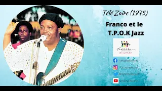 Télé Zaïre (1975) - Franco et Le T.P.O.K  Jazz band