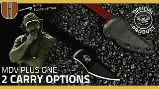 2 Ways to Carry the MDv Plus One Fixed Blade Knife from @Skallywagtactical // Mike Donvito