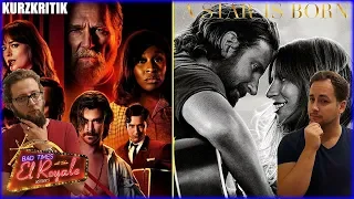 Kurzkritik: A Star is Born | Bad Times at the El Royale | Kritik Review