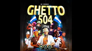 Ghetto 504 Mix -DJ Choko - Talento Catracho 2022