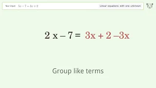 Linear equation with one unknown: Solve 5x-7=3x+2 step-by-step solution