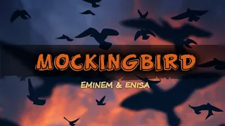 Mockingbird  [Eminem] - Enisa Cover - (Lyrics...)