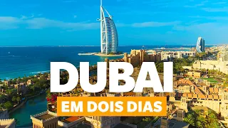 DOIS DIAS EM DUBAI! Conheça o lado moderno e o lado pouco conhecido de Dubai