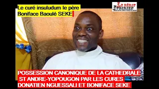 LEDEBATV: l’unité à St André Yopougon avec les Curés Donatien Nguessali et Boniface Séké