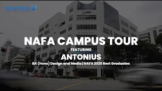 Explore NAFA Singapore | Full Campus Tour | SmartWay Campus Tour Series