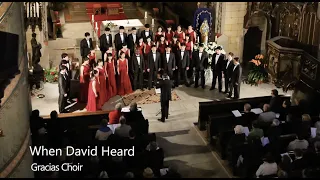 [Gracias Choir] When David Heard