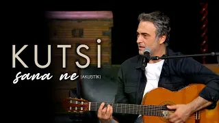 Kutsi - Sana Ne (Akustik)