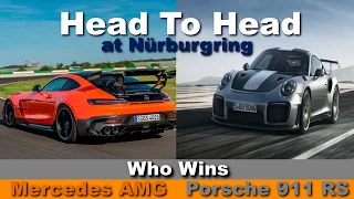 Porsche 911 GT2 RS VS Mercedes AMG Black Series at Nürburgring