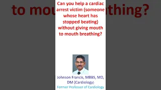 Can you help a cardiac arrest victim without giving mouth to mouth breathing?