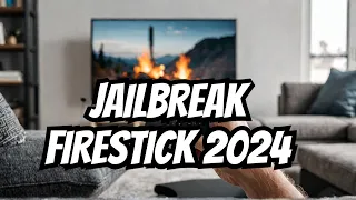 How to JAILBREAK Firesticks in 2024