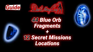 Devil May Cry 1 HD - All 44 Blue Orb Fragments Locations + All 12 Secret Missions [Guide]