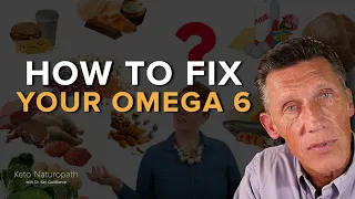 How to Fix Your Omega 6 and improve your metabolic health profoundly.