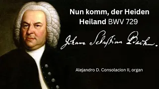 Nun komm, der Heiden Heiland BWV 659 by Johann Sebastian Bach I Kolozsvar Hauptwerk