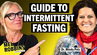THIS Is Why Intermittent Fasting Never Worked For You | The Mel Robbins Podcast