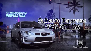 Need for Speed™ Heat | Inspiration | Off-Road Circuit Race | Subaru Impreza WRX STI '06