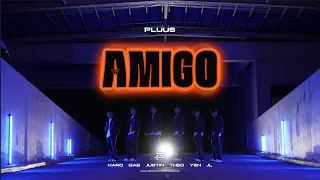 [PLUUS] 'AMIGO' Official MV