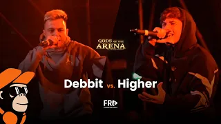 DEBBIT vs HIGHER (Girone Immortali) GODS OF THE ARENA 2022