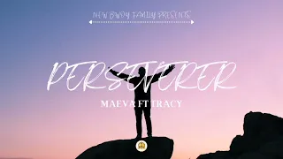 MAEVA FT TRACY - PERSEVERE ( Prod By #SAMSAM ) 2022