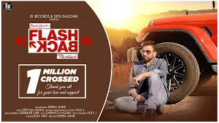 Flashback ( Official Video) Sheera jasvir | Sad Song | 👍 2022 | Ek Recods |