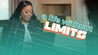 A Life Without Limits [THINK!] Dr. Cindy Trimm