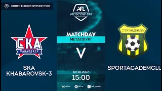 AFL22. United Europe Division Two. Day 8. SKA Khabarovsk-3-Sportacademclub