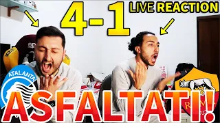 ASFALTATI!!! Atalanta 4-1 Roma [LIVE REACTION]